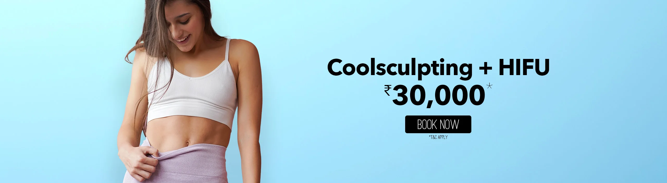 Coolsculpting and HIFU Just Rs.30,000 in Bangalore