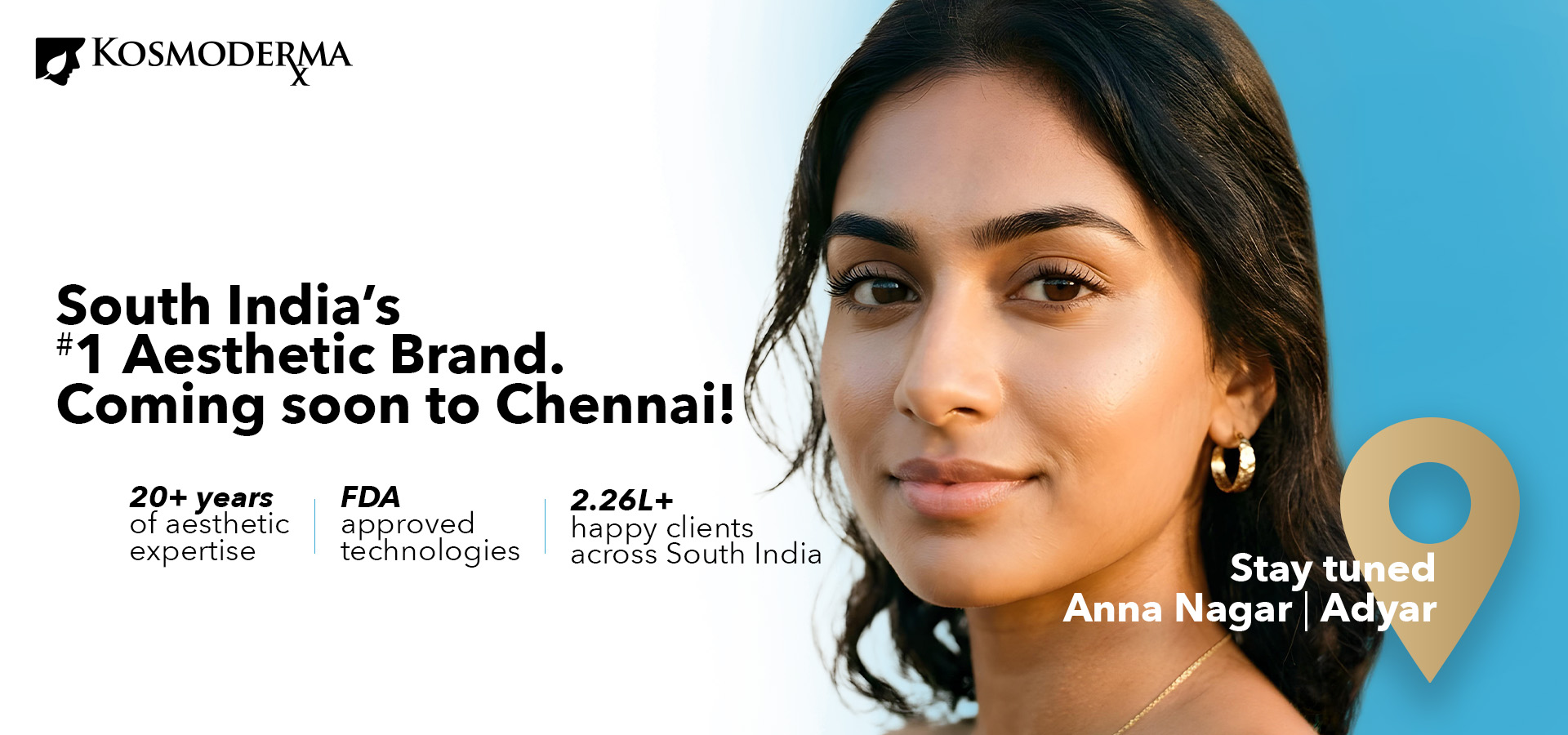Kosmoderma in Anna Nagar and Adyar Chennai